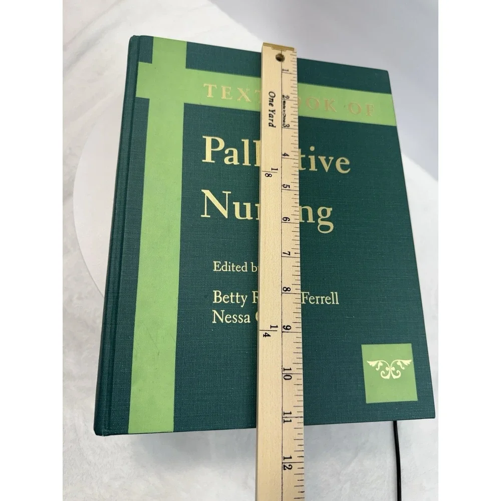 Textbook of Palliative Nursing Edited Ferrell Oxford Univ Press #W4434 Hardcover